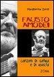 Fausto Amodei. Canzoni di satira e di rivolta - Margherita Zorzi