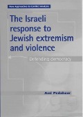 The Israeli response to Jewish extremism and violence - Ami Pedahzur