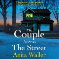 Cover-Bild zum Titel 'The Couple Across The Street' von 'Anita Waller'
