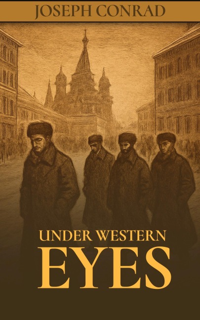 Under Western Eyes - Joseph Conrad