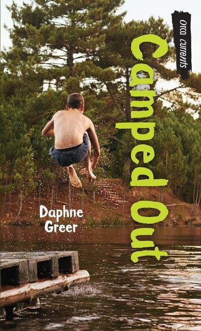 Camped Out - Daphne Greer
