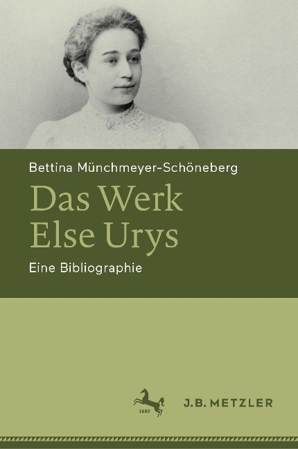 Das Werk Else Urys - Bettina Münchmeyer-Schöneberg
