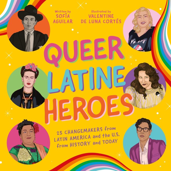 Queer Latine Heroes - Sofía Aguilar