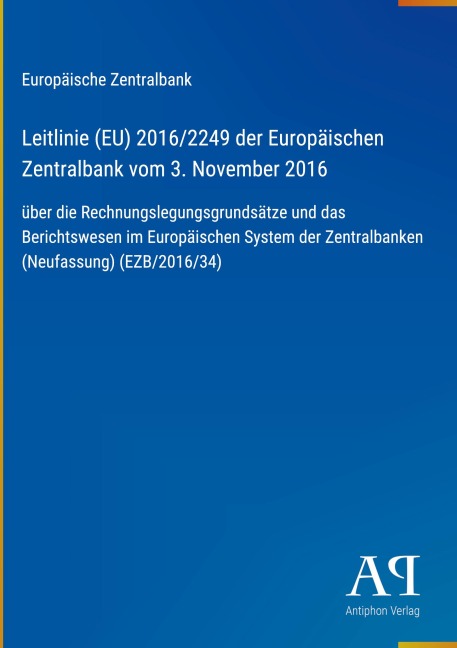 Leitlinie (EU) 2016/2249 der Europäischen Zentralbank vom 3. November 2016 - Europäische Zentralbank