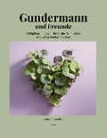 Cover-Bild zum Titel 'Gundermann und Freunde' von 'Marianne Dafflon'