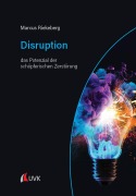 Cover-Bild zum Titel 'Disruption' von 'Marcus Riekeberg'