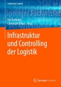 Infrastruktur und Controlling der Logistik - 