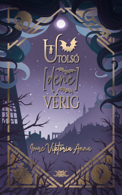Utolsó [dene]vérig - Viktória Anna Imre