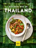 Cover-Bild zum Titel 'Kochen wie in Thailand' von 'Meo Kross'