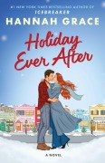 Cover-Bild zum Titel 'Holiday Ever After' von 'Hannah Grace'