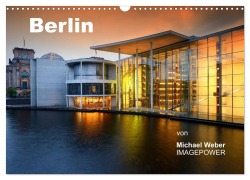 Cover-Bild zum Titel 'Berlin (Wandkalender 2027 DIN A3 quer), CALVENDO Monatskalender' von 'Michael Weber'