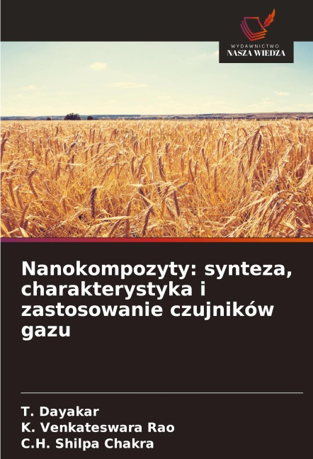Nanokompozyty: synteza, charakterystyka i zastosowanie czujników gazu - T. Dayakar, K. Venkateswara Rao, C. H. Shilpa Chakra