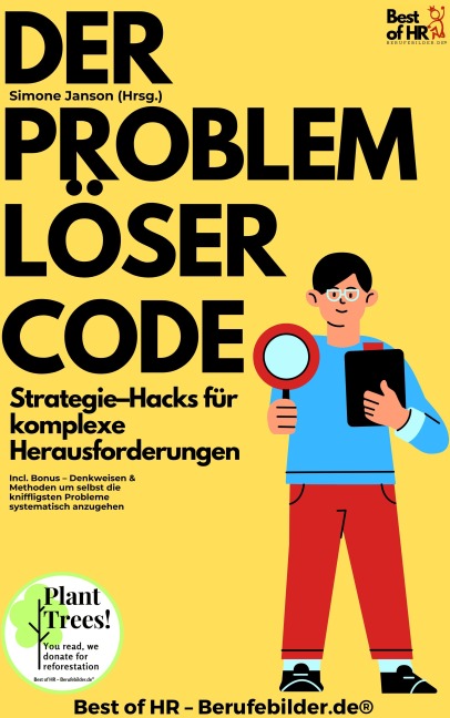 Der Problemlöser-Code - Strategie-Hacks für komplexe Herausforderungen - Simone Janson