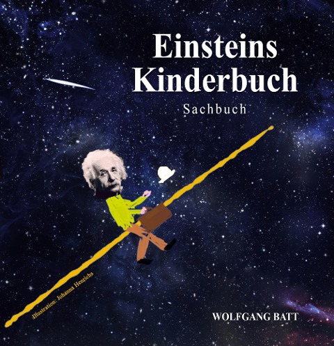 Einsteins Kinderbuch - Wolfgang Batt