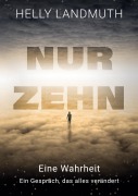 Cover-Bild zum Titel 'Nur Zehn' von 'Helly Landmuth'