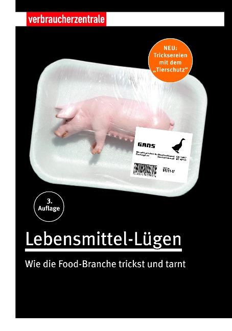 Lebensmittel-Lügen - Birgit Klein, Janina Löbel, Andrea Schauff, Claudia Weiß