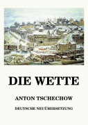 Cover-Bild zum Titel 'Die Wette' von 'Anton Tschechow'