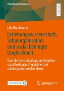 Cover-Bild zum Titel 'Erziehungswissenschaft, Schulorganisation und sozial bedingte Ungleichheit' von 'Lilo Brockmann'