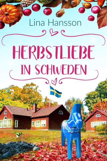 Herbstliebe in Schweden - Lina Hansson