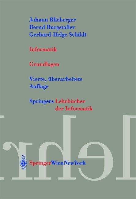 Informatik - Johann Blieberger, Bernd Burgstaller, Gerhard Helge Schildt