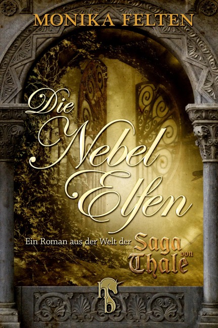 Die Nebelelfen - Monika Felten