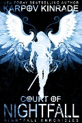 Court of Nightfall (The Nightfall Chronicles, #1) - Karpov Kinrade