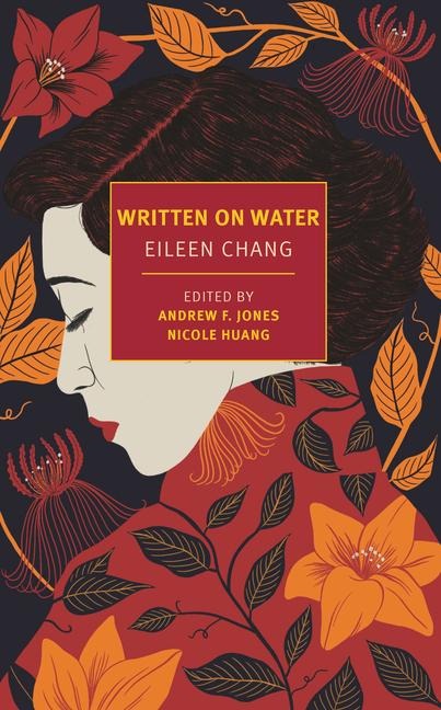 Written on Water - Eileen Chang