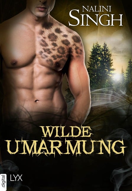 Wilde Umarmung - Nalini Singh