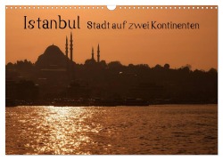 Cover-Bild zum Titel 'Istanbul - Stadt auf zwei Kontinenten (Wandkalender 2026 DIN A3 quer), CALVENDO Monatskalender' von 'Peter Härlein'