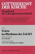 Cover-Bild zum Titel 'Gottesdienst der Kirche 06/1. Feiern im Rhythmus der Zeit 2/1' von 'Philipp Harnoncourt, Hansjörg Auf der Maur'