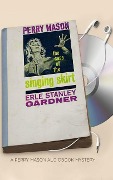 The Case of the Singing Skirt - Erle Stanley Gardner