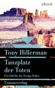 Cover-Bild zum Titel 'Tanzplatz der Toten. Verfilmt als Serie 'Dark Winds - Der Wind des Bösen'' von 'Tony Hillerman'