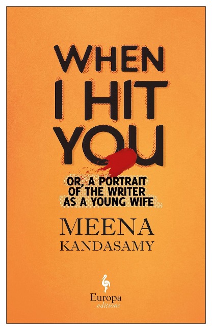 When I Hit You - Meena Kandasamy
