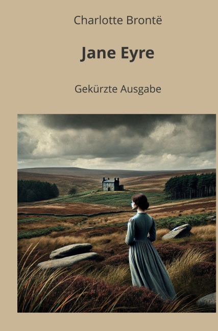 Jane Eyre: Gekürzte Ausgabe - Charlotte Brontë