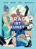 Cover-Bild zum Titel 'Drag ist Kunst' von 'Jake Hall'