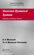 Cover-Bild zum Titel 'Uncertain Dynamical Systems' von 'A. A. Martynyuk, Yu. A. Martynyuk-Chernienko'