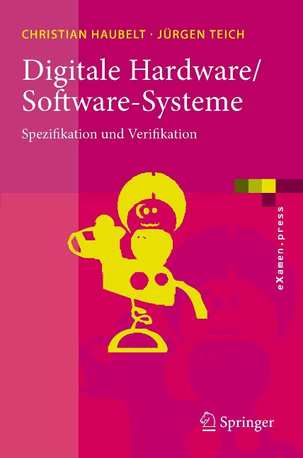 Digitale Hardware/Software-Systeme - Christian Haubelt, Jürgen Teich