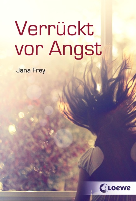 Verrückt vor Angst - Jana Frey