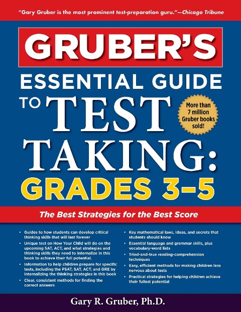 Gruber's Essential Guide to Test Taking: Grades 3-5 - Gary Gruber