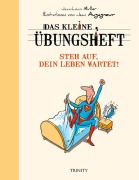 Cover-Bild zum Titel 'Das kleine Übungsheft - Steh auf, dein Leben wartet!' von 'Jean-Louis Muller'