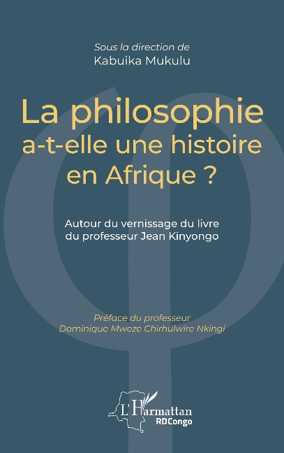 La philosophie a-t-elle une histoire en Afrique ? - Mukulu