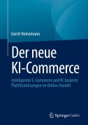 Cover-Bild zum Titel 'Der neue KI-Commerce' von 'Gerrit Heinemann'