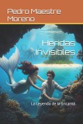 Cover-Bild zum Titel 'Heridas Invisibles' von 'Pedro Maestre Moreno'
