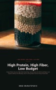 Cover-Bild zum Titel 'High Protein, High Fiber, Low Budget' von 'Imad Muratspahic'