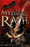 Cover-Bild zum Titel 'Myzinthias Rache' von 'Steffi Frei'