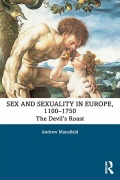 Cover-Bild zum Titel 'Sex and Sexuality in Europe, 1100-1750' von 'Andrew Mansfield'