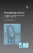 Cover-Bild zum Titel 'Translating Travel' von 'Loredana Polezzi'
