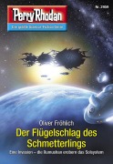 Cover-Bild zum Titel 'Perry Rhodan 2959: Der Flügelschlag des Schmetterlings' von 'Oliver Fröhlich'