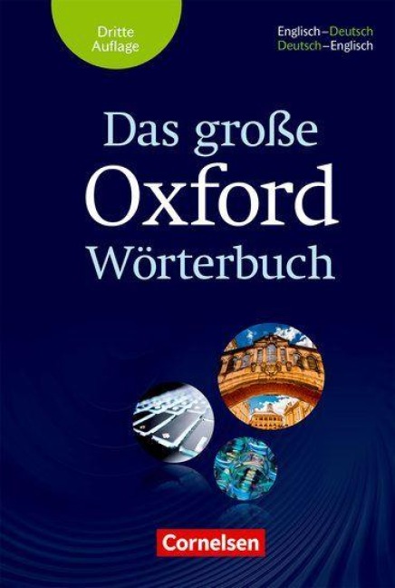 Das große Oxford Wörterbuch - Third Edition - B1-C1 - 