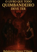 Cover-Bild zum Titel 'O Livro Que Todo Quimbandeiro Deve Ter' von 'Babalorixá Glauco T¿ogum'
